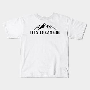 Let's Go Camping, Mountains Kids T-Shirt